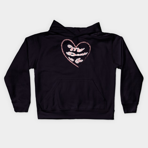 My dear is in, red letters with a white border in a red heart, a declaration of love on Valentine's Day Kids Hoodie by PopArtyParty